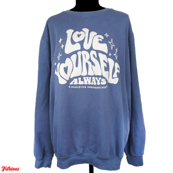 Pacific Co Love Yourself Always Positive Perspective Print Graphic Printed Blue Sweatshirt Women's XL